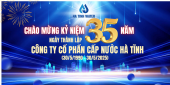 CÔNG TY CỔ PHẦN CẤP NƯỚC HÀ TĨNH:  HÀNH TRÌNH 35 NĂM XÂY DỰNG VÀ PHÁT TRIỂN.